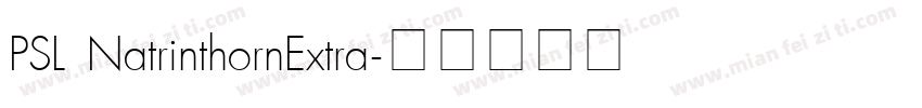 PSL NatrinthornExtra字体转换